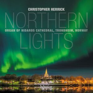 Christopher Herrick - Northern Lights - Nidaros Cathedral, Trondheim  COMPACT